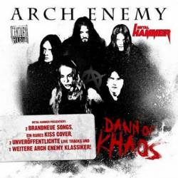 Arch Enemy : Dawn of Khaos